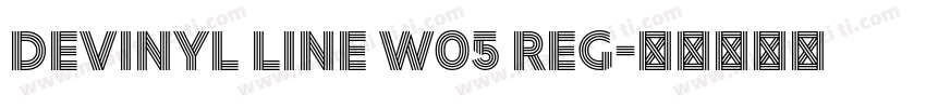 Devinyl Line W05 Reg字体转换